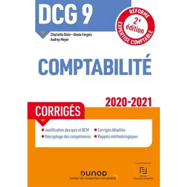 Dcg 9 Comptabilité - CorrigéS - 2020/2021 (2020-2021) - Charlotte Disle, Alexis Fargeix, Audrey Meyer-image