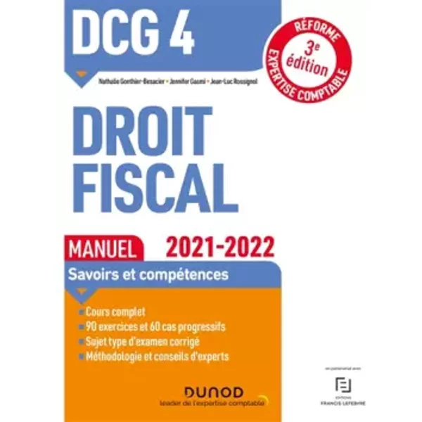 Dcg 4 Droit Fiscal - Manuel 2021-2022: RéForme Expertise Comptable (2021-2022) - Nathalie Gonthier-Besacier, Jennifer Gasmi, Jean-Luc Rossignol-image