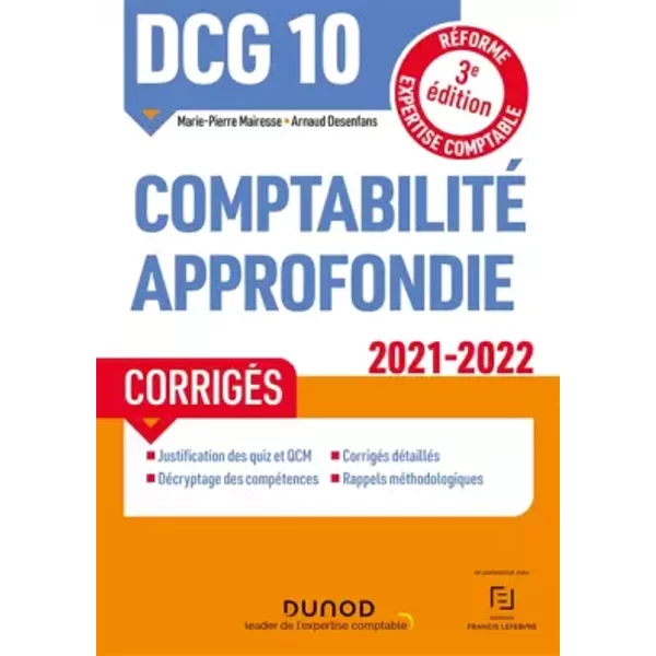 Dcg 10 Comptabilité Approfondie - CorrigéS 2021-2022: RéForme Expertise Comptable (2021-2022) - Marie-Pierre Mairesse, Arnaud Desenfans-image