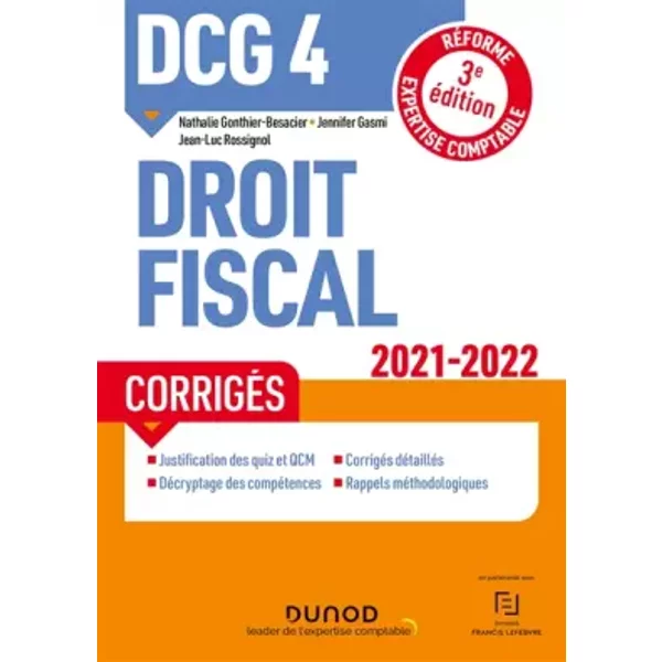 Dcg 4 Droit Fiscal - CorrigéS 2021/2022 - Nathalie Gonthier-Besacier, Jennifer Gasmi, Jean-Luc Rossignol-image