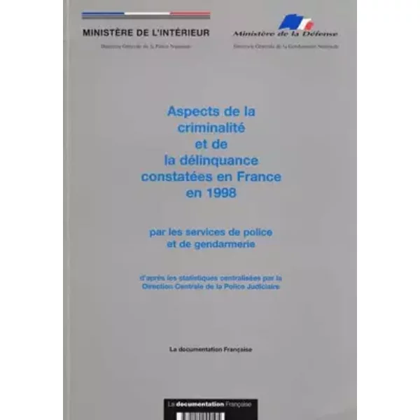 Aspects De La Criminalité Et De La DéLinquance En France En 1998 - Collectif-image