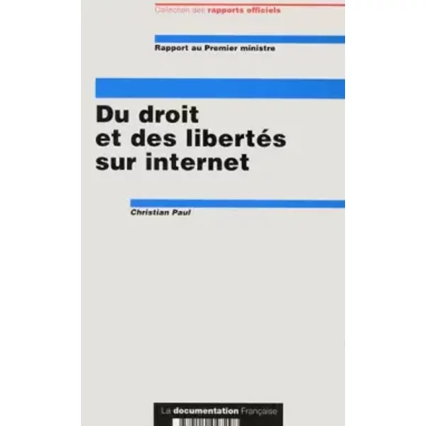 Du Droit Et Des LibertéS Sur Internet - Christian Paul-image