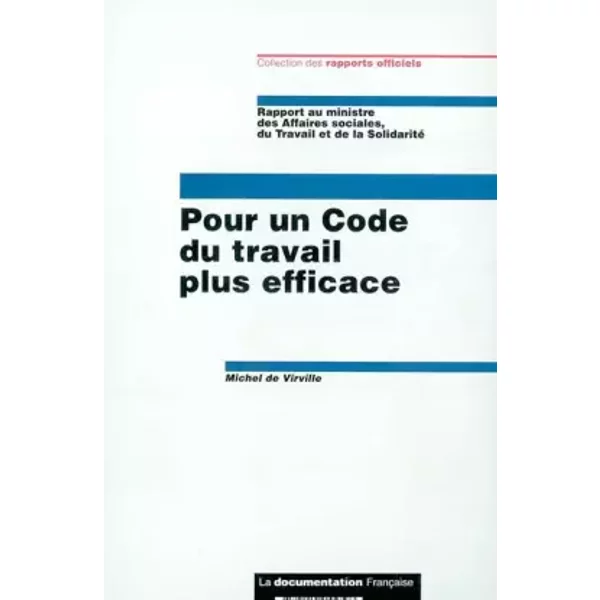 Pour un Code du travail plus efficace - Michel de Virville
