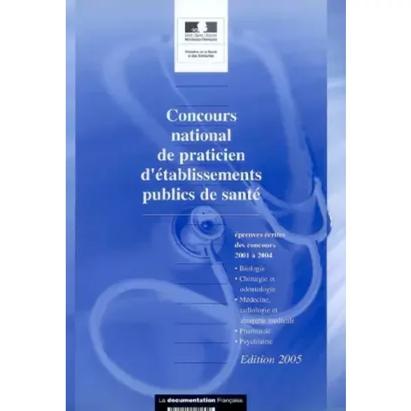 Concours National De Praticien Des éTablissements Publics De Santé: Annales 2005 - La Documentation Française-image