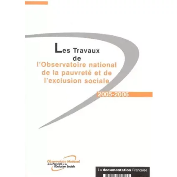 Les travaux de l'Observatoire national de la pauvreté et de l'exclusion sociale - Observatoire de la pauvreté