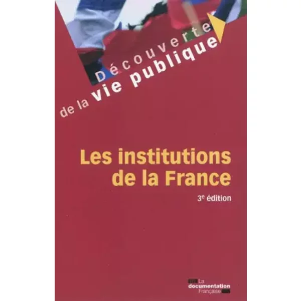 Les Institutions De La France - 3E éDition - Collectif-image