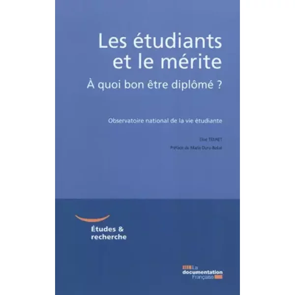 Les étudiants et le mérite - A quoi bon être diplômé ? - Tenret Elise