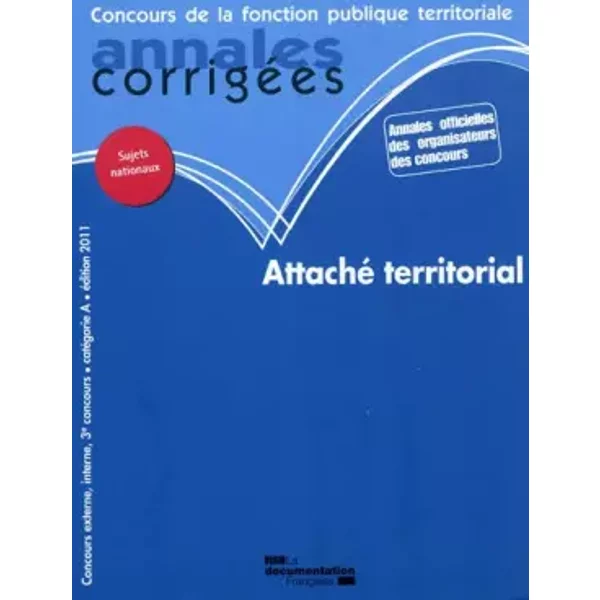 Attaché Territorial 2011, Concours Externe, Interne Et 3E Concours, CatéGorie A - Centre InterdéPartemental De Gestion De La Petite Couronne De La RéGion Ile-De-F-image