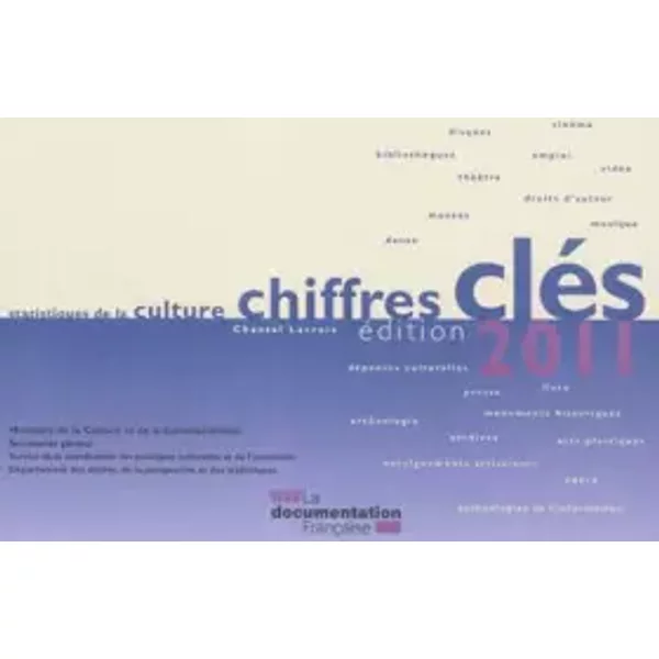 Statistiques De La Culture : Chiffres CléS éDition 2011 - Chantal Lacroix-image