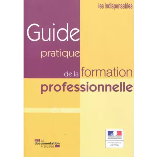 Guide Pratique De La Formation Professionnelle (2E éDition) - MinistèRe Du Travail, De L'emploi Et De La Santé-image