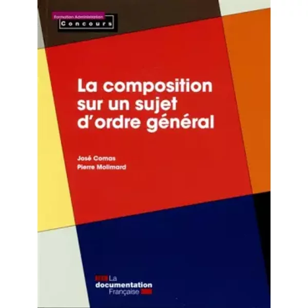 La composition sur un sujet d'ordre général - José Comas, Pierre Molimard