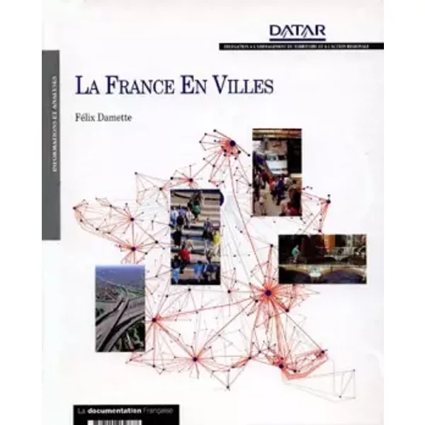 La France en villes - Félix Damette