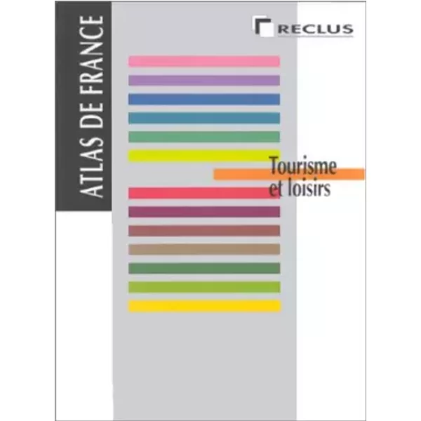 Atlas De France. Volume 7 : Tourisme Et Loisirs - R. Knafou-image