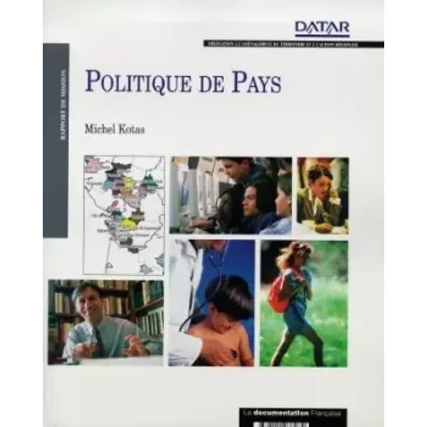 POLITIQUE DE PAYS. Rapport de mission - Michel Kotas