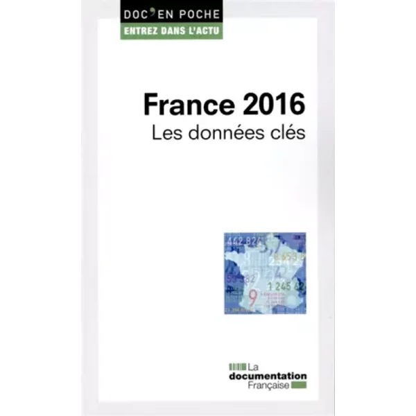 France 2016. Les DonnéEs CléS - La Documentation FrançAise-image