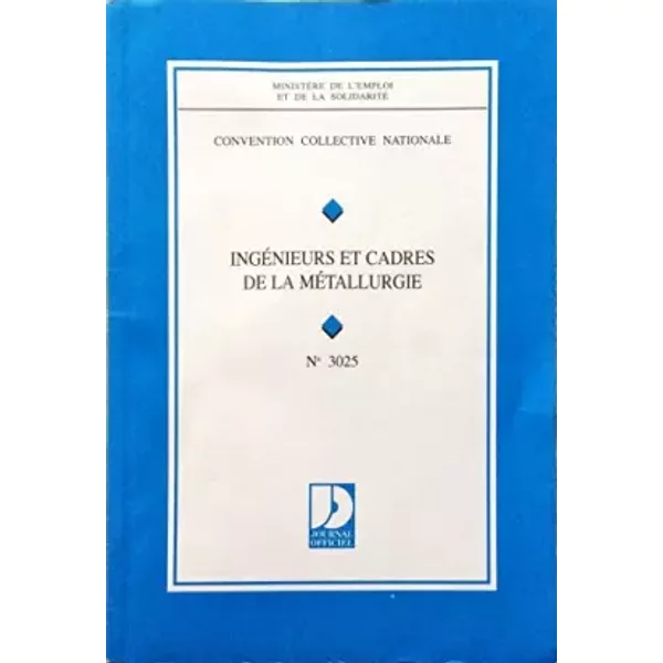 Ingenieurs et cadres de la metallurgie convention coll. nat 13 03 72