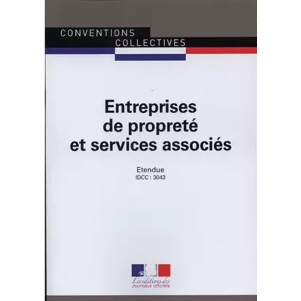 Entreprises de propreté et services associés ccn 3173 - Journaux officiels