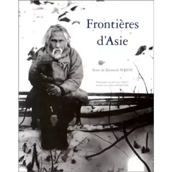 Frontières d'Asie - Louis Marin, Kenneth White, Jérôme Ghesquière, Musée Guimet