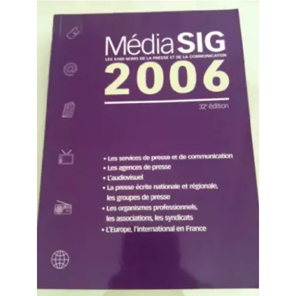 MéDiasig 2006 : Les 7000 Noms De La Presse Et De La Communication - La Documentation FrançAise-image