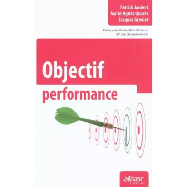 Objectif performance - Michel Carron