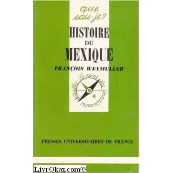 Histoire du Mexique - F Weymuller