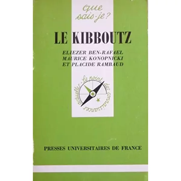 Le Kibboutz - Eliezer Ben-Rafael, Maurice Konopnicki, Placide Rambaud