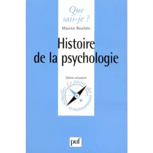 Histoire de La Psychologie - Maurice Reuchlin, Que Sais-Je?-image