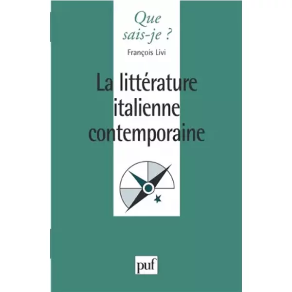 LittéRature Italienne Contemporaine - FrançOis Livi, Que Sais-Je?-image