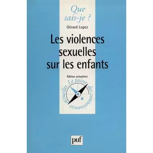 Les Violences Sexuelles Sur Les Enfants - GéRard Lopez, Que Sais-Je?-image