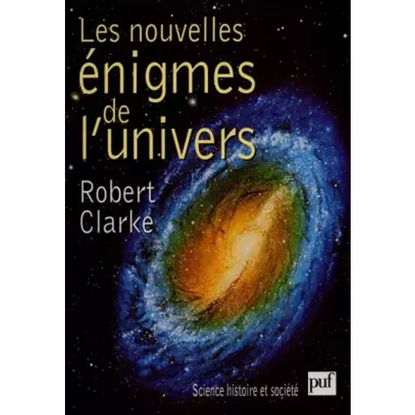 Les Nouvelles Enigmes De L'univers - Robert Clarke-image
