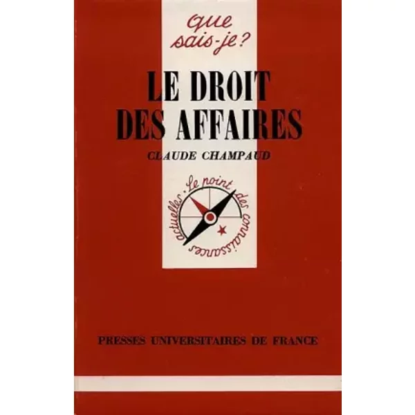 Le droit des affaires, 5e édition - Claude Champaud