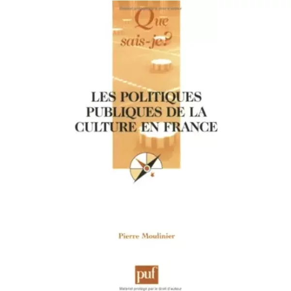 Les Politiques Publiques De La Culture En France - Pierre Moulinier-image