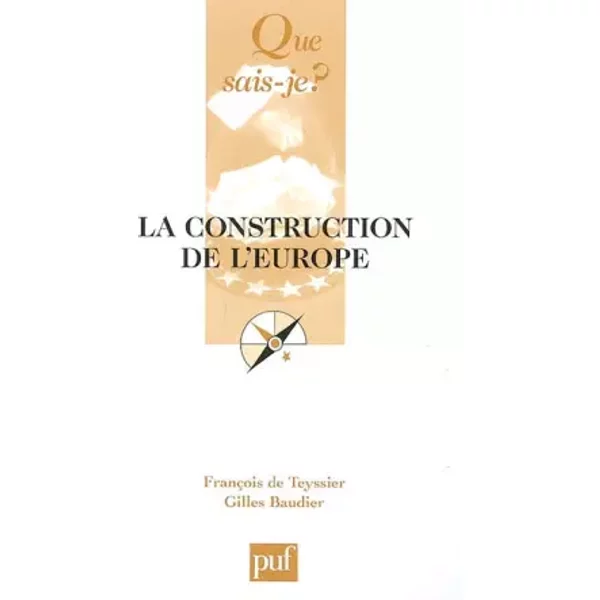 La Construction De L'europe - FrançOis De Teyssier Et Gilles Baudier-image