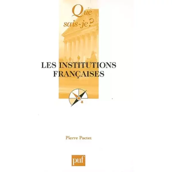 Les Institutions FrançAises - Pierre Pactet, Jean-FrançOis Pactet-image