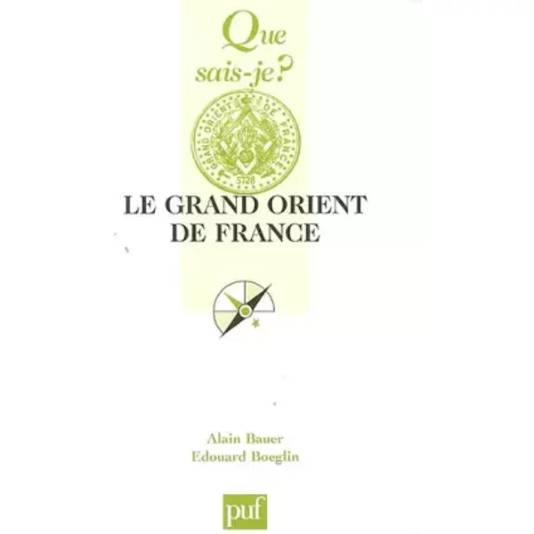 Le Grand Orient De France - Alain Bauer, Edouard Boeglin-image
