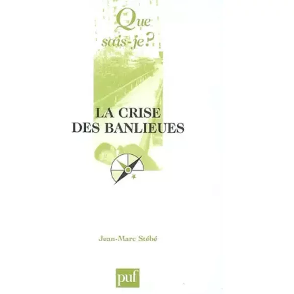 La Crise Des Banlieues : Sociologie Des Quartiers Sensibles - Jean-Marc StéBé-image
