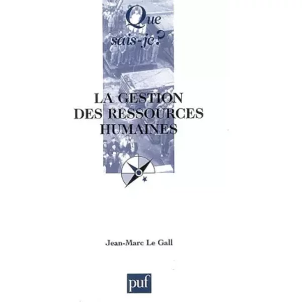 La Gestion Des Ressources Humaines - Jean-Marc Le Gall-image