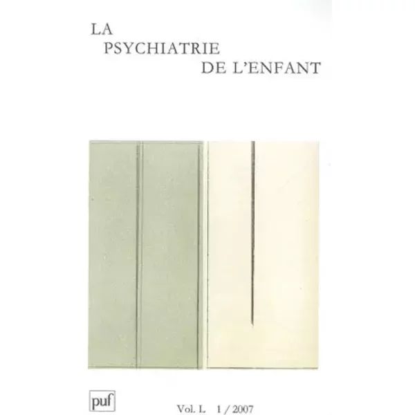 Psychiatrie De L'enfant 2007, Vol. 50 (1) - Collectif-image