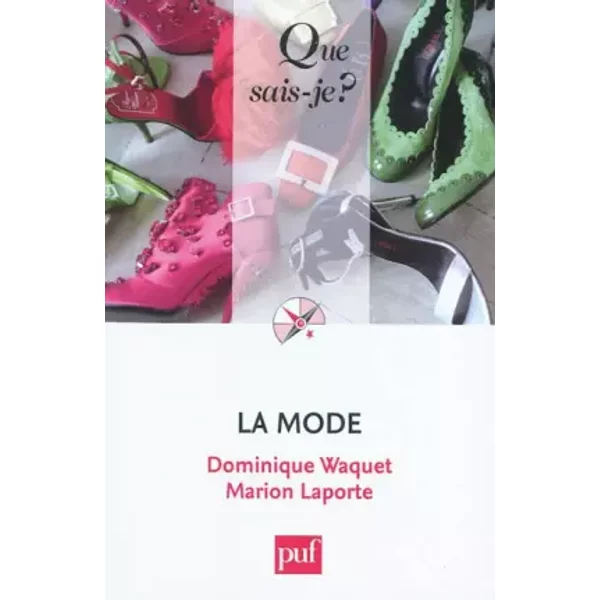 La mode - Dominique Waquet, Marion Laporte