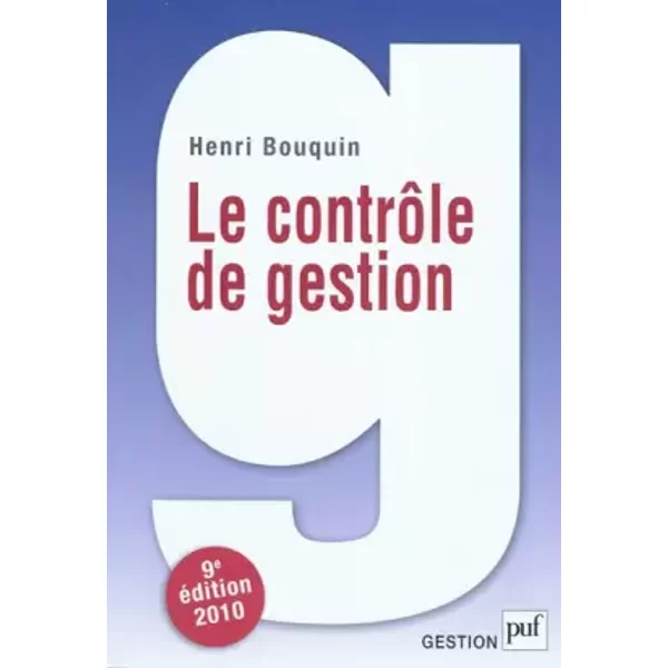 Le contrôle de gestion - Henri Bouquin