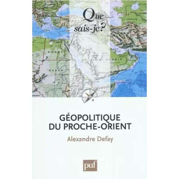 GéOpolitique Du Proche-Orient - Alexandre Defay-image