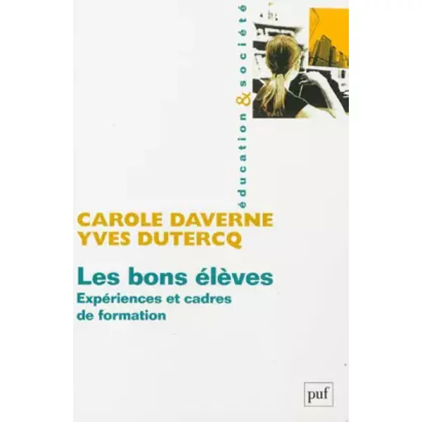 Les bons élèves - Carole Daverne