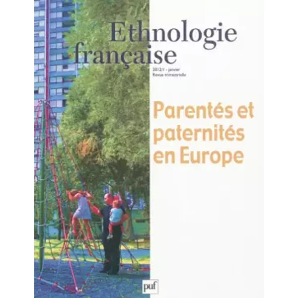 Ethnologie FrançAise 2012, N° 1: ParentéS Et PaternitéS En Europe - Collectif-image