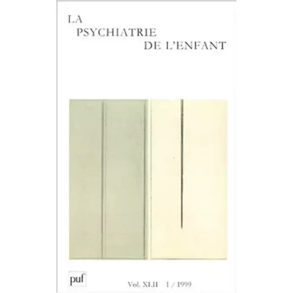 Psychiatrie Enfant, NuméRo 1, Volume 42, 1999 - Collectif-image