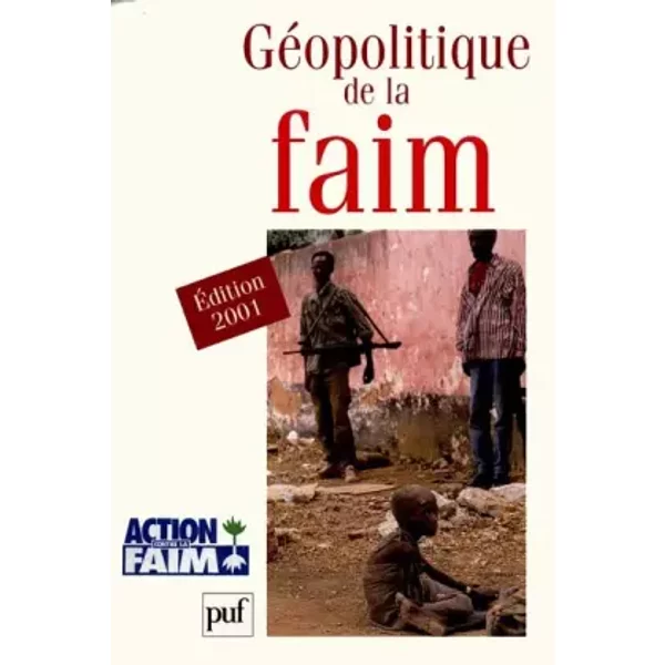 GéOpolitique De La Faim - Sylvie Brunel, Action Contre La Faim-image