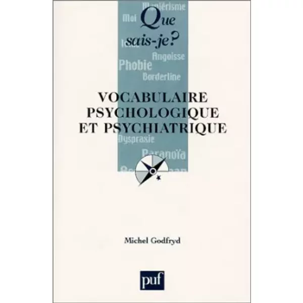 Vocabulaire Psychologique Et Psychiatrique - Michel Godfryd, Que Sais-Je?-image