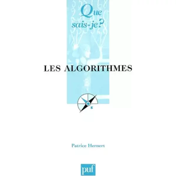 Les algorithmes - Patrice Hernert