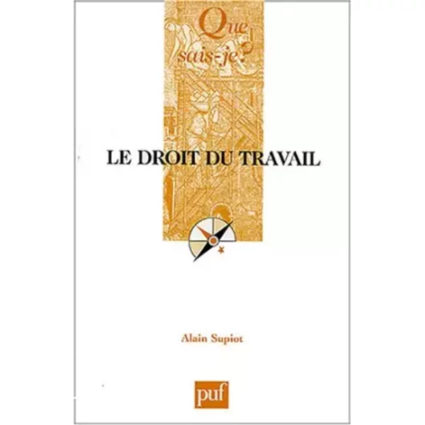 Le Droit Du Travail - Alain Supiot Et Que Sais-Je?-image