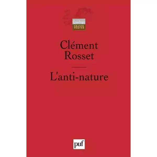 L'Anti-nature - Clément Rosset