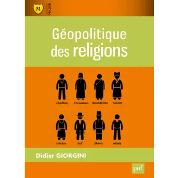 Géopolitique des religions - Didier Giorgini